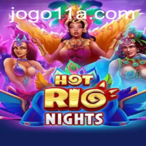 Discover the Excitement of HotRioNights: A Comprehensive Guide